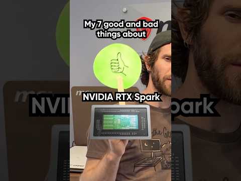 Linus Tech Tips: NVIDIA RTX Spark 7 Good and Bad Things
